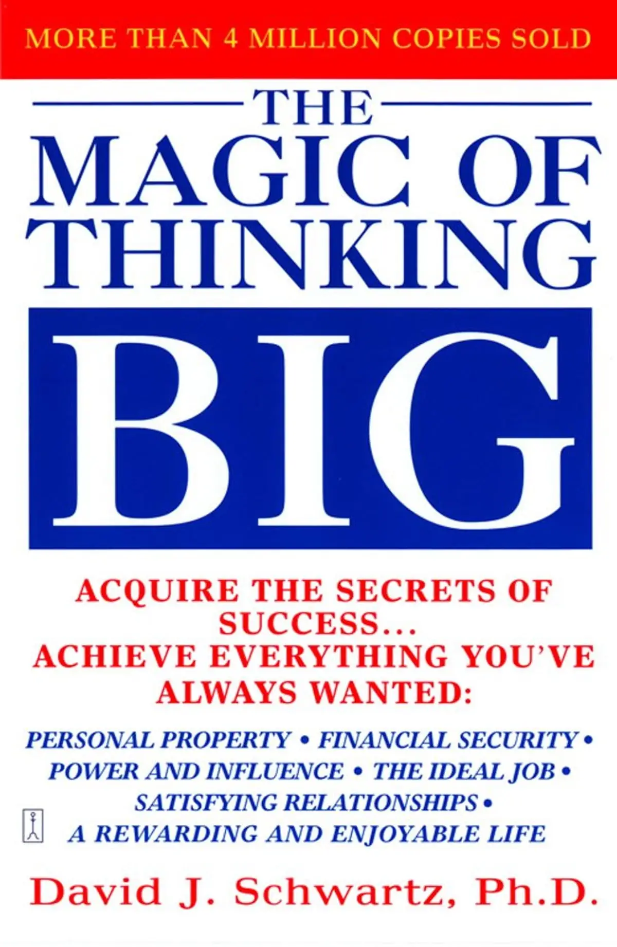 The Magic of Thinking Big by David J. Schwartz