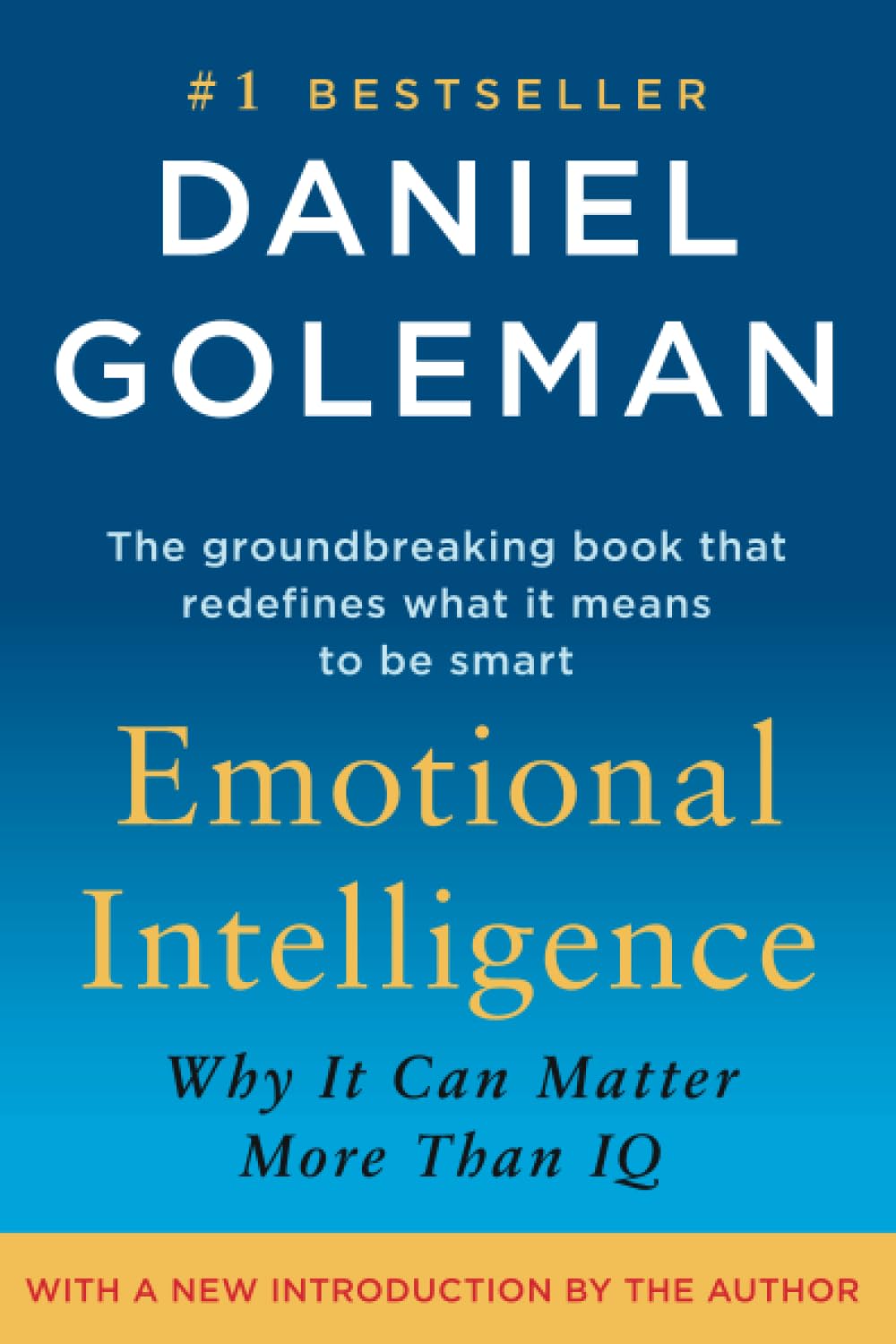 Emotional Intelligence: Why It Can Matter More Than IQ Paperback – September 27, 2005