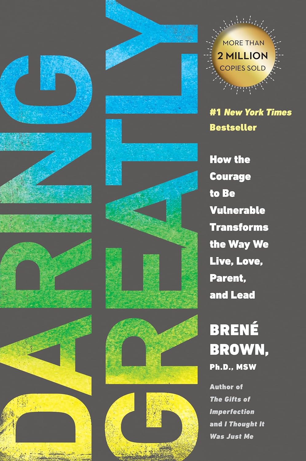 Daring Greatly: How the Courage to Be Vulnerable Transforms the Way We Live, Love, Parent, and Lead Paperback – April 7, 2015