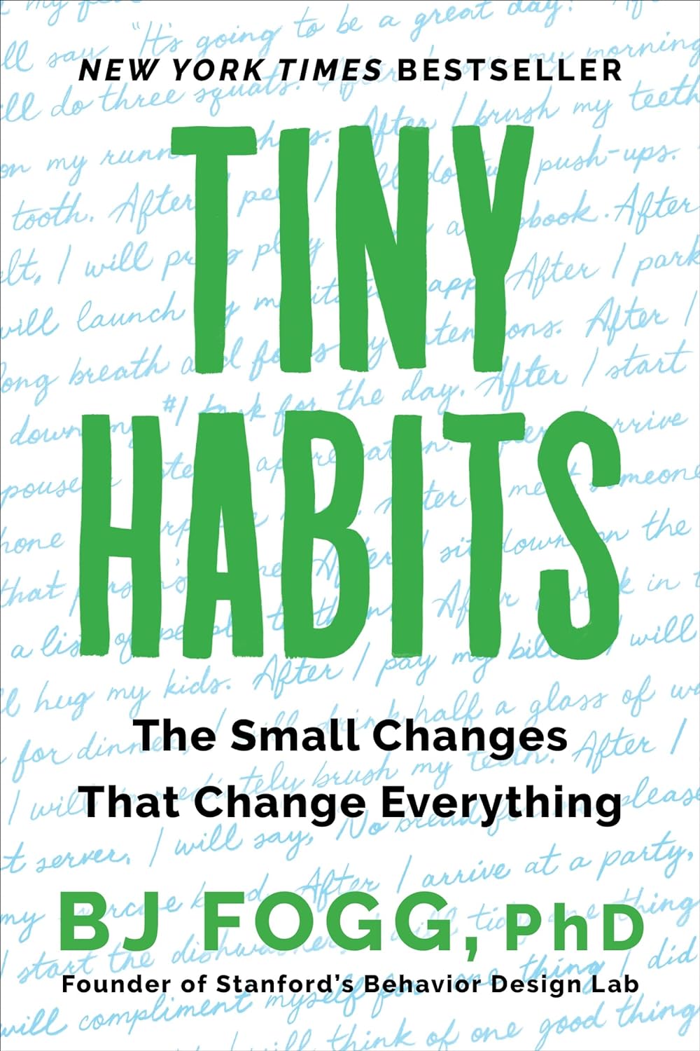 Tiny Habits: The Small Changes That Change Everything Paperback – January 19, 2021